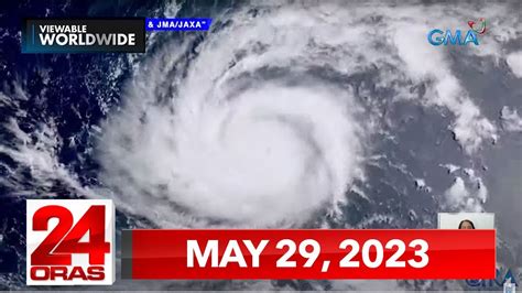24 Oras Express: May 29, 2023 [HD] .